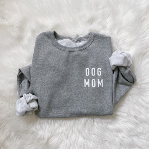 Dog Mom Sweatshirt, BagMYGift