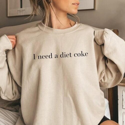 I need a Diet Coke Sweatshirt, BagMyGift