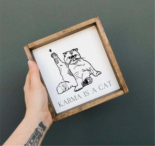 Karma is a Cat Wood Sign, BagMyGift