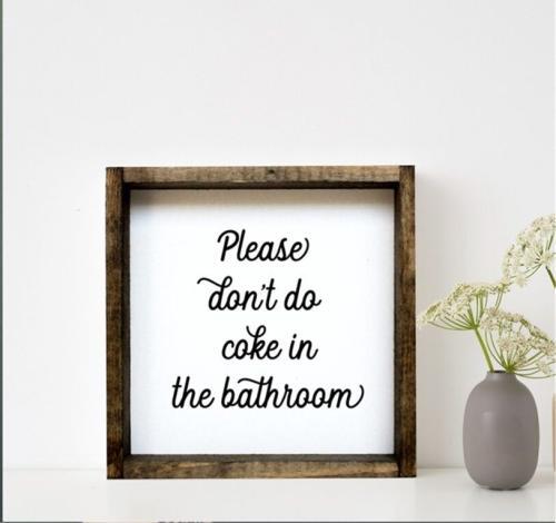 Please Don’t Do Coke Wood Sign, BagMyGift