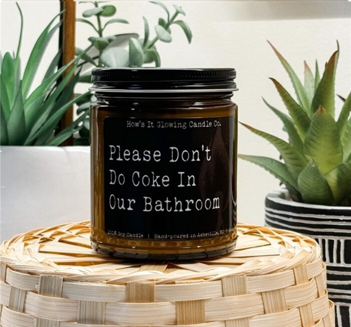 Please Don’t Do Coke in Our Bathroom Candle, BagMYGift