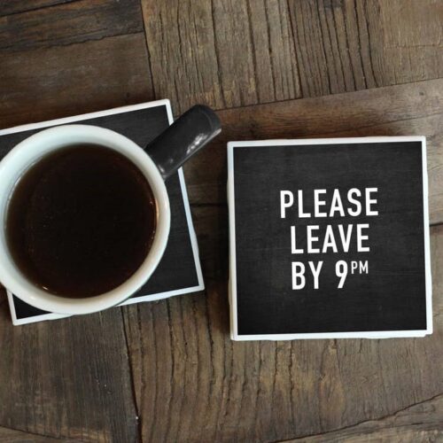 Please Leave by 9 Coaster, Great housewarming gift BagMyGift