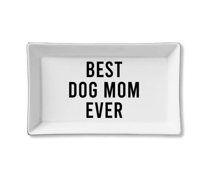 Ceramic Tray – Best Dog Mom Ever, BagMyGift