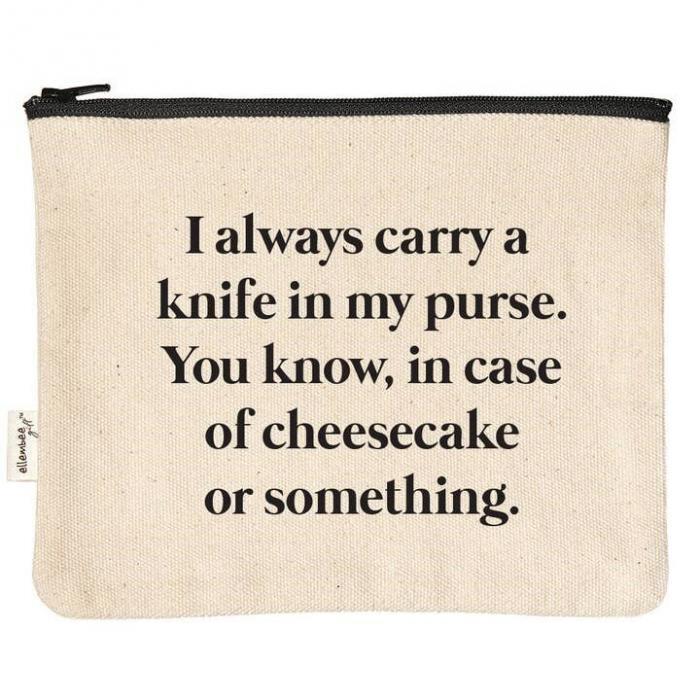 I Always Carry A Knife In My Purse Zipper Pouch BagMyGift