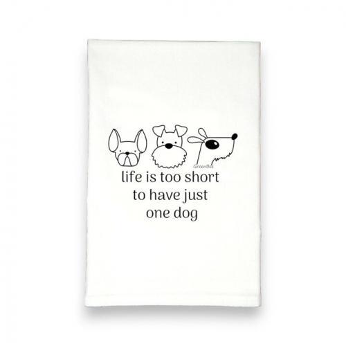 Life is Too Short Dog Tea Towel BagMYGift