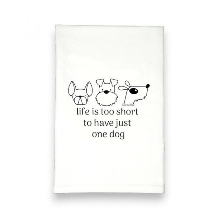 Life is Too Short Dog Tea Towel BagMYGift