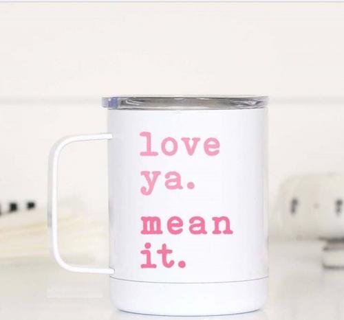 Love Ya Mean It Travel Cup, BagMYGift