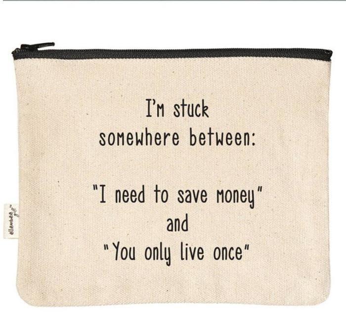 Save Money and You Only Live Once Zipper Pouch BagMyGift