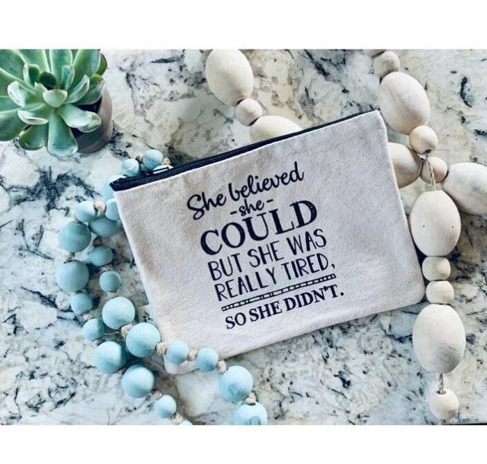 She Believed But She Was Tired So... Zipper Pouch BagMyGift