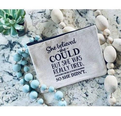 She Believed But She Was Tired So... Zipper Pouch BagMyGift