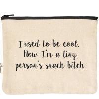 Someone’s Snack Bitch Zipper Pouch