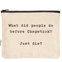What did People do before Chapstick? Zipper Pouch, BagMyGift