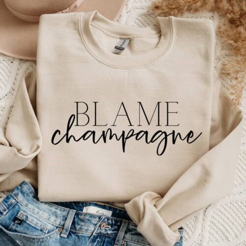 Blame Champagne Sweatshirt, BagMYGift