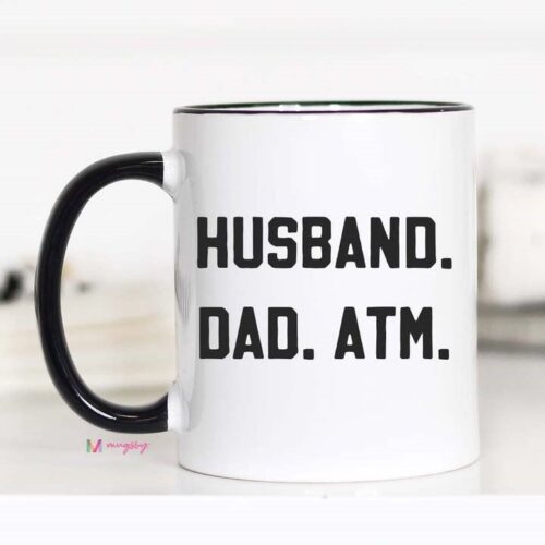 Husband Dad ATM Mug, BagMYGIft