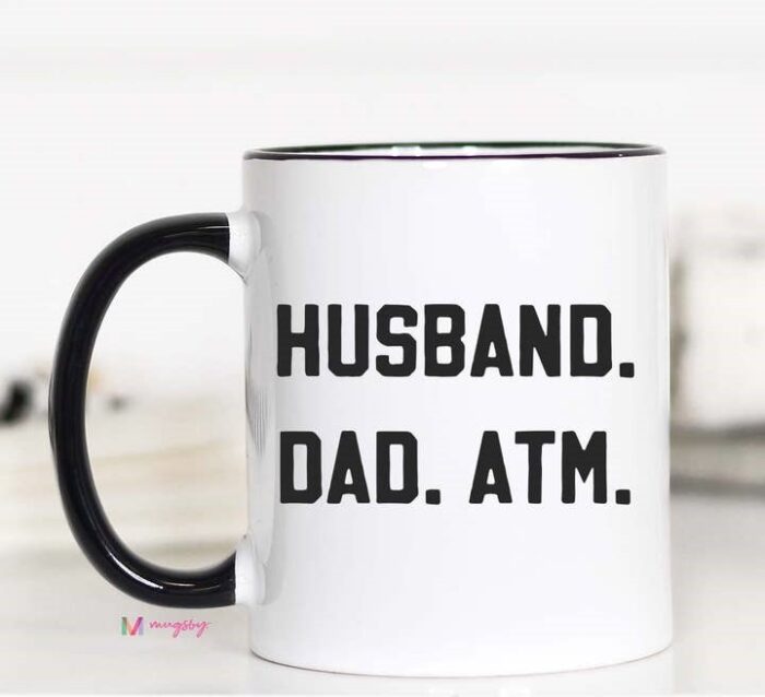 Husband Dad ATM Mug, BagMYGIft