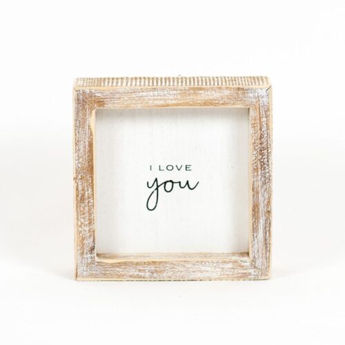 I Love You 5x5 Wood Framed Sign