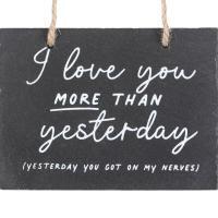 Love You More Than Yesterday Valentine's Day Slate Sign - Image 2