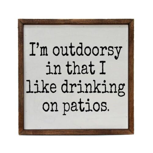 I'm Outdoorsy Funny Décor Sign, BagMYGift