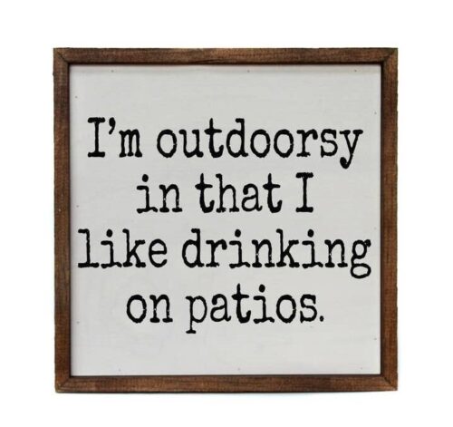 I'm Outdoorsy Funny Décor Sign, BagMYGift