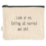 Look At Me Getting All Married and Shit Zipper Pouch, BagMYGift