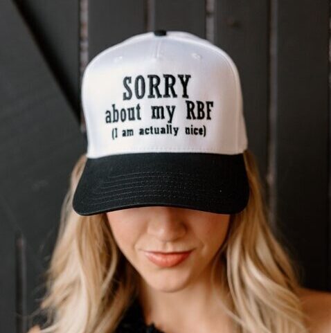 Sorry About My Rbf.. (I Am Actually Nice) Trucker Hat