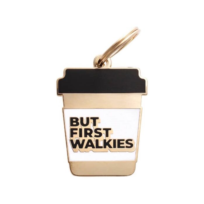 But First Walkies Pet Tag