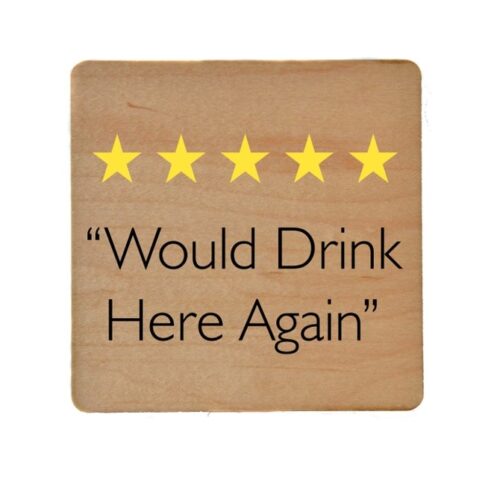 Would Drink Here Again Bar Coaster, BagMYGift