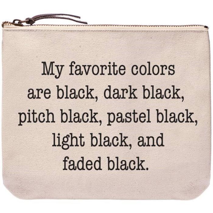 My Favorite Colors Are Black Zipper Pouch, BagMYGift