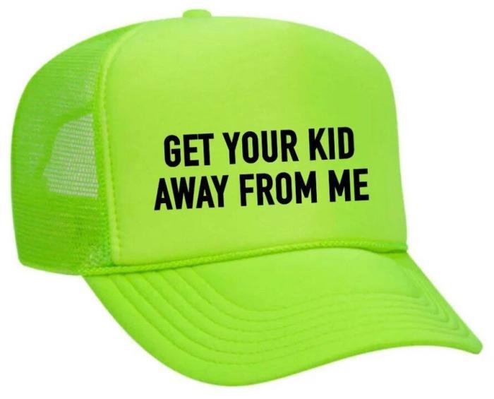 Get Your Kid Away from Me Trucker Hat, BagMYGift