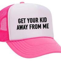 Get Your Kid Away from Me Trucker Hat, BagMYGift