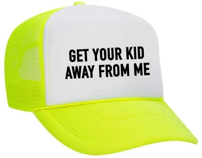 Get Your Kid Away from Me Trucker Hat, BagMYGift