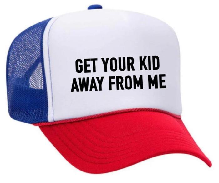 Get Your Kid Away from Me Trucker Hat, BagMYGift