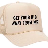 Get Your Kid Away from Me Trucker Hat, BagMYGift