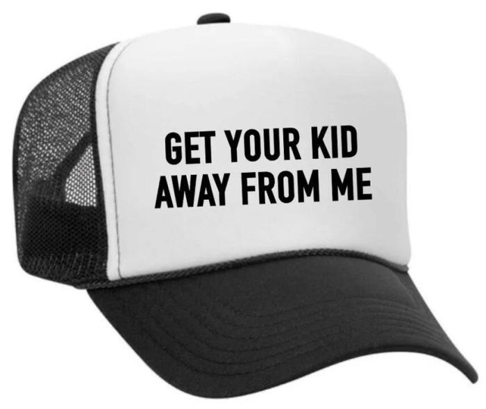 Get Your Kid Away from Me Trucker Hat, BagMYGift