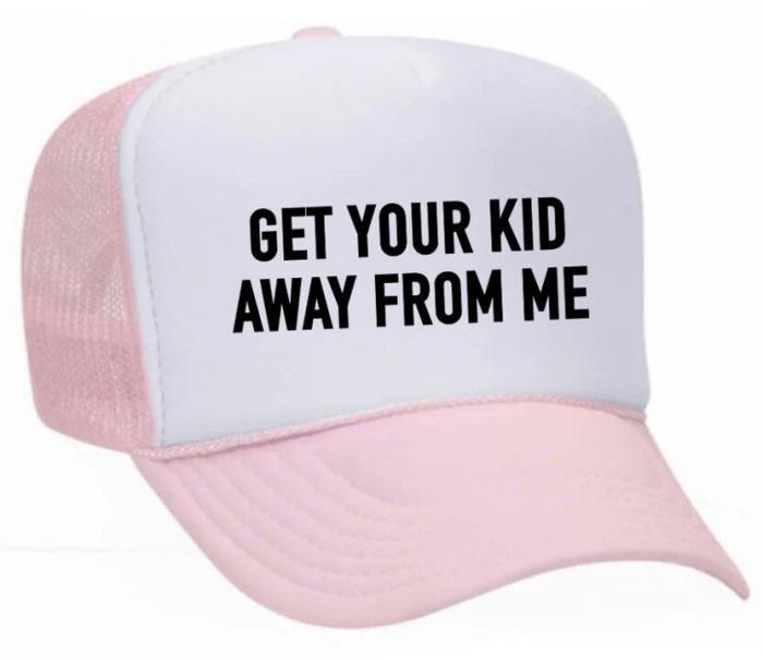 Get Your Kid Away from Me Trucker Hat, BagMYGift