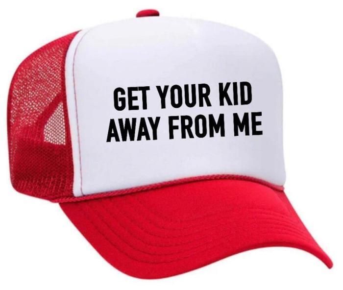 Get Your Kid Away from Me Trucker Hat, BagMYGift