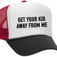 Get Your Kid Away from Me Trucker Hat, BagMYGift