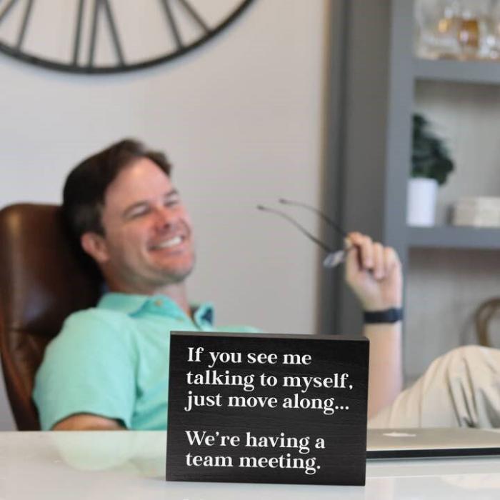 Home Office Decor Funny Wood Sign - If You See Me Talking