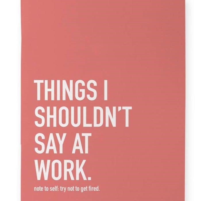 Shouldn't Say At Work Notebook, BagMYGift