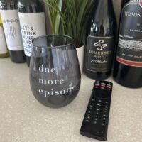 30oz Stemless Wine Glass - One More Episode, BagMYGIft