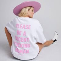 Please Be A Decent F*Cking Human® Sweatshirt, BagMYGift