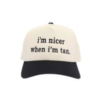 I'm Nicer When I'm Tan Embroidered Trucker Hat, BagMYGift