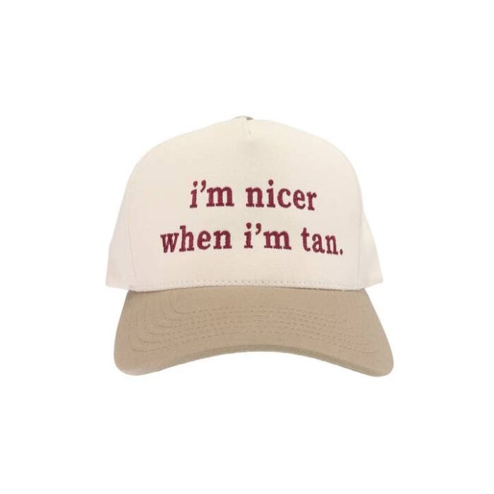 I'm Nicer When I'm Tan Embroidered Trucker Hat, BagMYGift
