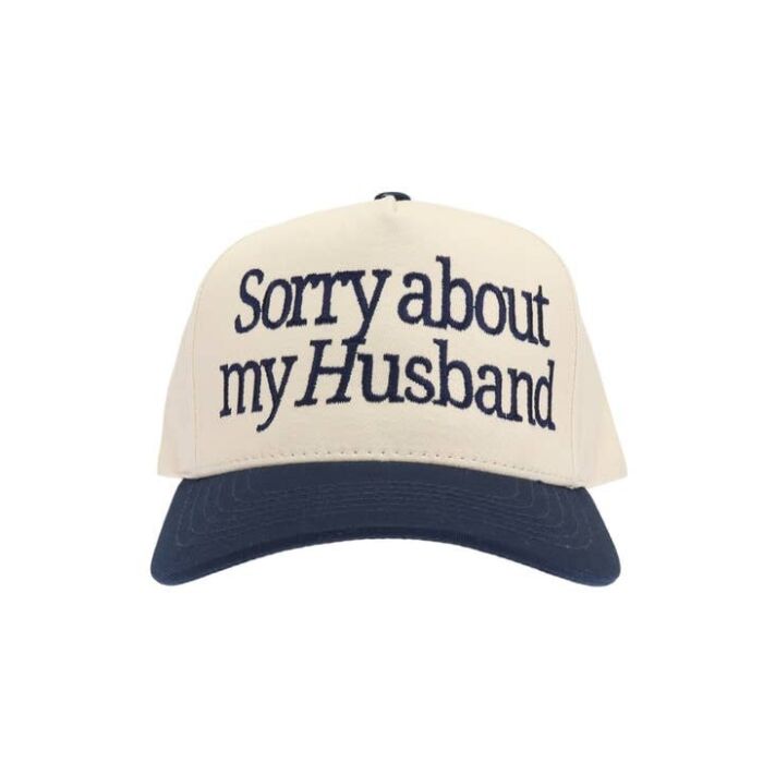 Sorry About My Husband Embroidered Trucker Hat, BagMYGift