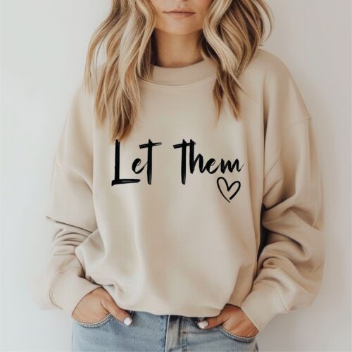 "Let Them" Sand Graphic Sweatshirt, BagMYGift