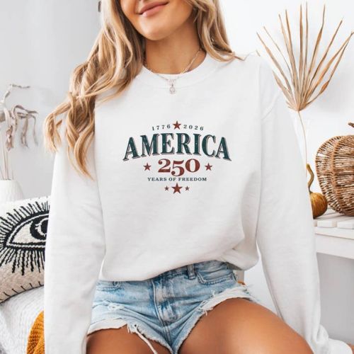 America 250 Years of Freedom Sweatshirt, BagMYGift